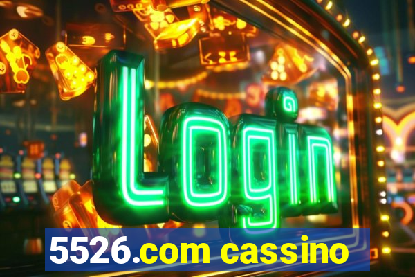 5526.com cassino